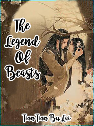 The Legend Of Beasts